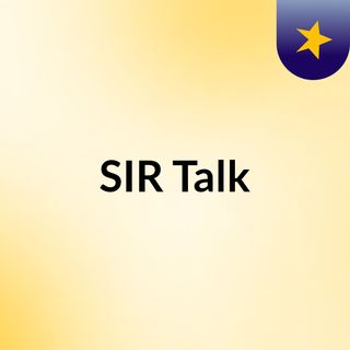 SIR Talk