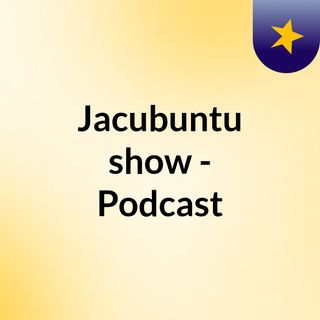 Jacubuntu  show - Podcast