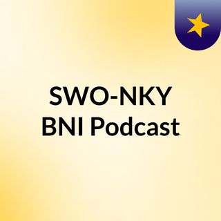 SWO-NKY BNI Podcast