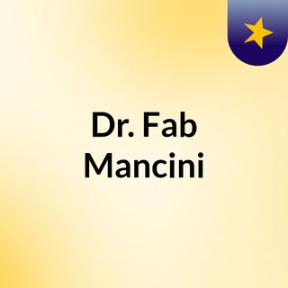 Dr. Fab Mancini