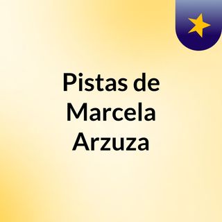 Pistas de Marcela Arzuza