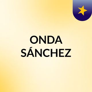 As NOVAS de ONDA SÁNCHEZ - 31/01/2020