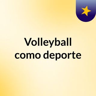 Volleyball como deporte