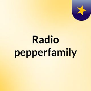 Radio pepperfamily