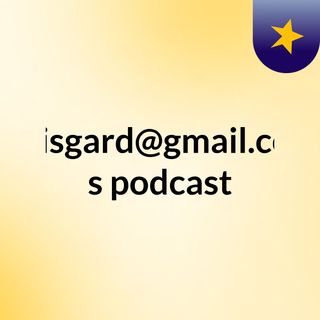 Vaisgard@gmail.com's podcast