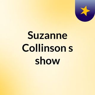 Suzanne Collinson's show