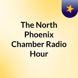 The North Phoenix Chamber Radio Hour