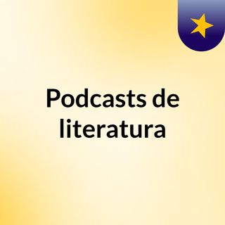 Podcasts de literatura
