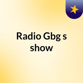 Radio Gbg's show