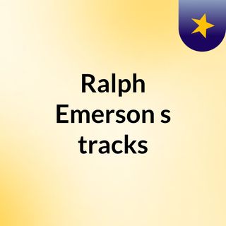 Ralph Emerson's tracks