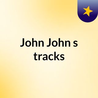 John John's tracks