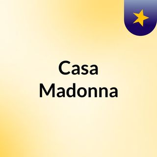 Casa Madonna