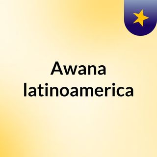 Awana latinoamerica