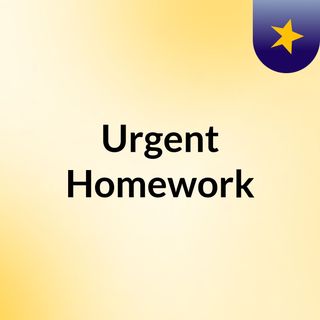 Urgent Homework