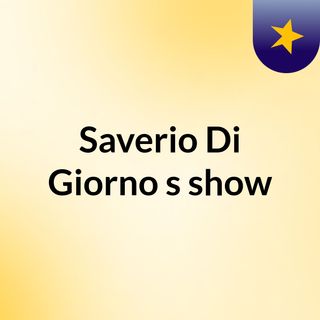Saverio Di Giorno's show