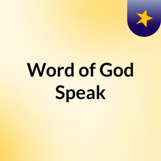 Word of God Speak
