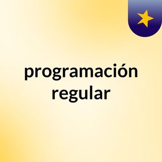 programación regular