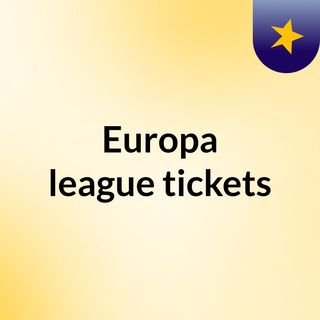 Europa league tickets