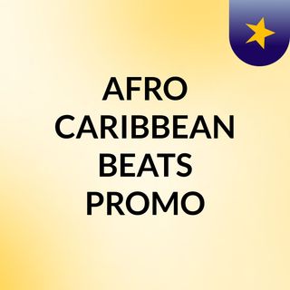 AFRO CARIBBEAN BEATS PROMO