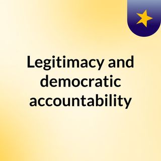 Defiing legitimacy and explaining why it is important