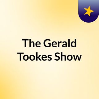 The Gerald Tookes Show
