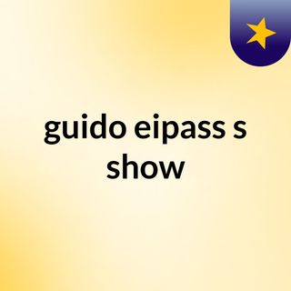 guido eipass's show