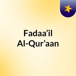 Fadaa’il Al-Qur’aan