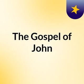 23-Produced - John - John 5 verses 16 - 21 -- 12-4-2022