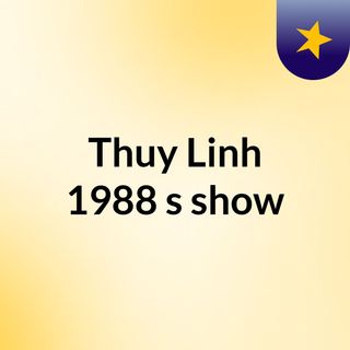 Thuy Linh 1988's show