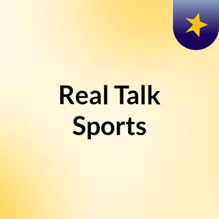 Real Talk Sports