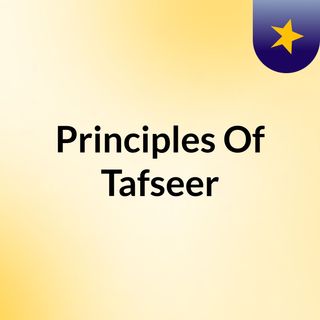 Principles Of Tafseer
