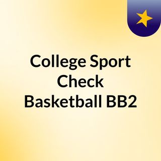 College Sport Check Basketball BB2