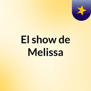 Crisis de los 30 con Melissa Munster - Programa 23
