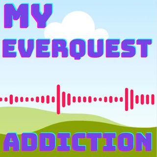 My Everquest Addiction