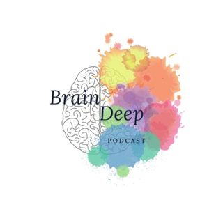 BrainDeepPodcast