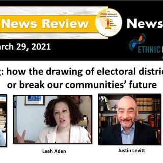 News Too Real 3-29-21: The drawing of electoral districts can cost the future of Black communities