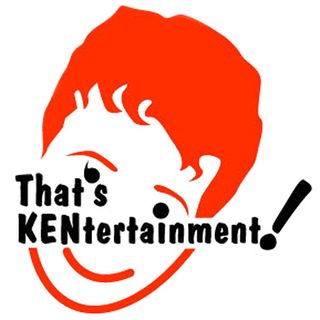 That's Kentertainment!