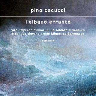 Pino Cacucci "L'elbano errante"