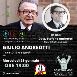 Episodio 3- GIULIO ANDREOTTI Tra storia e segreti con Stefano Andreotti (Figlio di Giulio Andreotti)