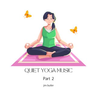 Deep Energy 968 - Quiet Yoga Music - Part 2