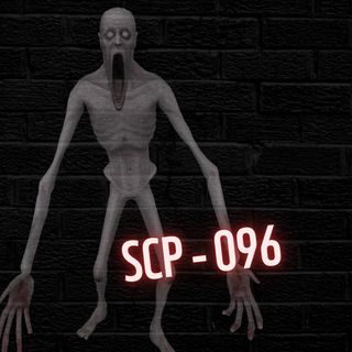 SCP-096 | SCP Chronicle
