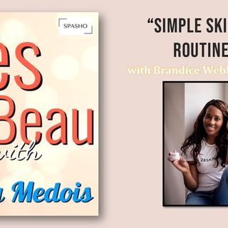 Très Beau (4) - Learn 'Simple Skincare Routines' with Brandice Webb-Pondexter