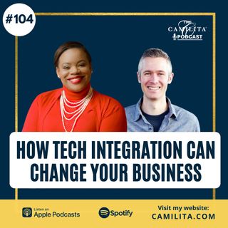 104: Shaun Clark | How Tech Integration Can Change Your Business