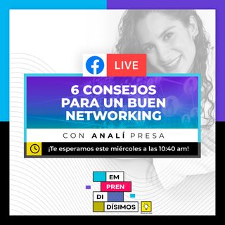 6 consejos para un buen Networking