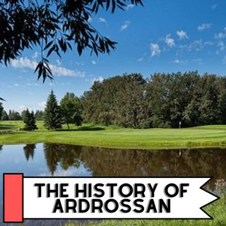 The History Of Ardrossan