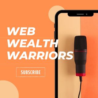 The Web Wealth Warriors