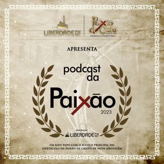 Lúcio Lombardi  & Alberto Brigadeiro - Podcast da Paixão