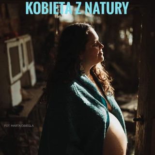 #2 Poród domowy (Gość specjalny: Beata Piskadło)