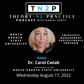 TN2P w/guest Dr. Carol Cwiak