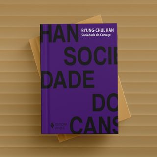 551: Sociedade do Cansaço – Byung-Chul Han – Literário 053